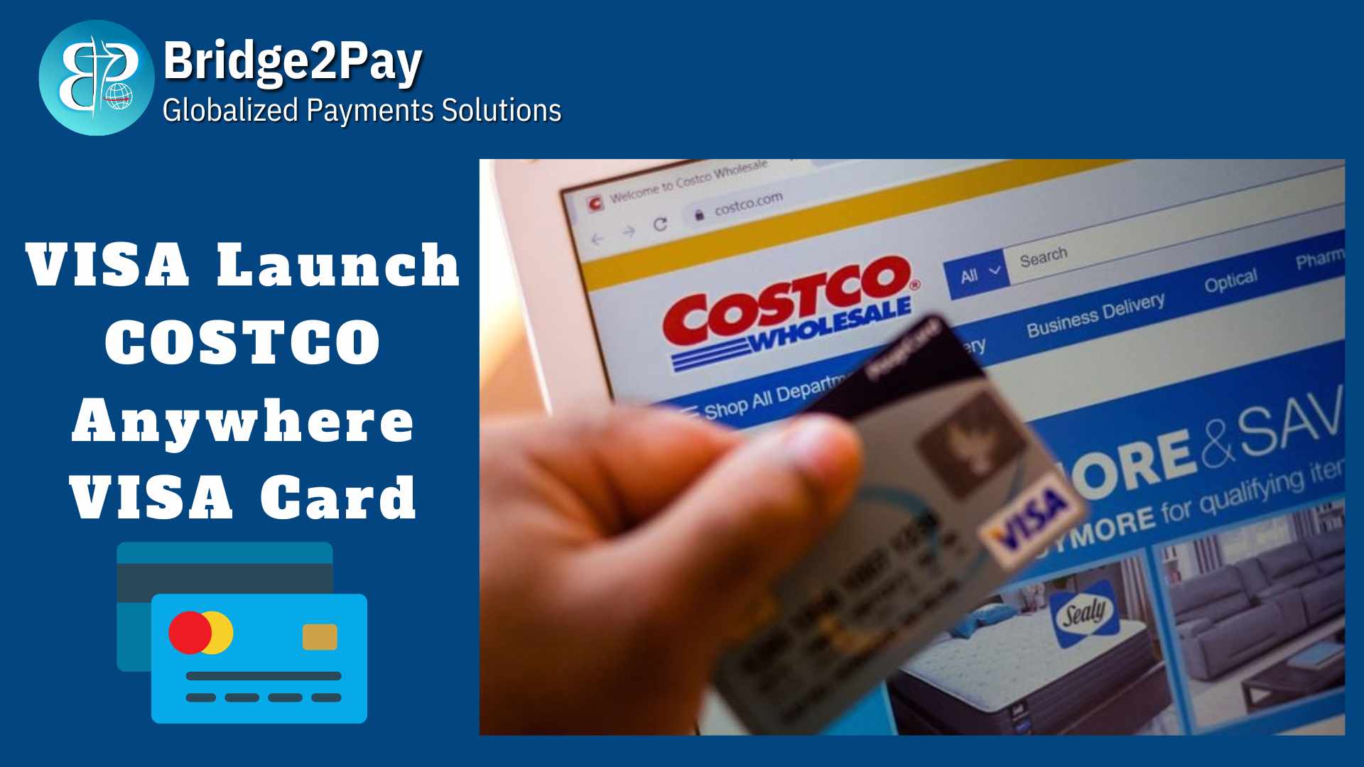 COSTCO VISA Card Launch - One Of The Best CITI Bank - Bridge2Pay