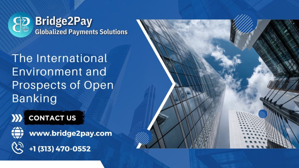 Open Banking: Best Financial Services Globally by Bridge2pay